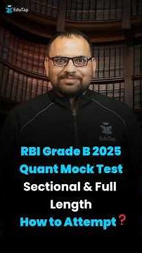 How to Attempt RBI Grade B Quant Mock Test? RBI Grade B Phase 1 Preparation Strategy, Plan & Tips