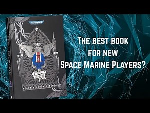 Is this Black Library's best Warhammer 40,000 book for hobby beginners for Space Marines lore?