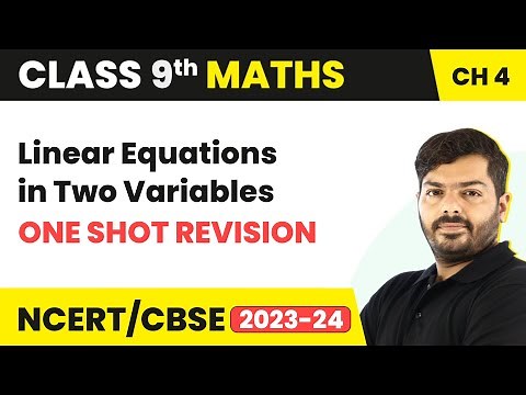 Linear Equations in Two Variables - One Shot Revision | Class 9 NCERT Maths Chapter 4