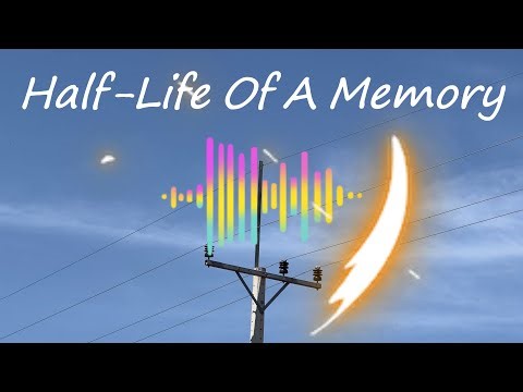 Half Life Of A Memory - Lyrics