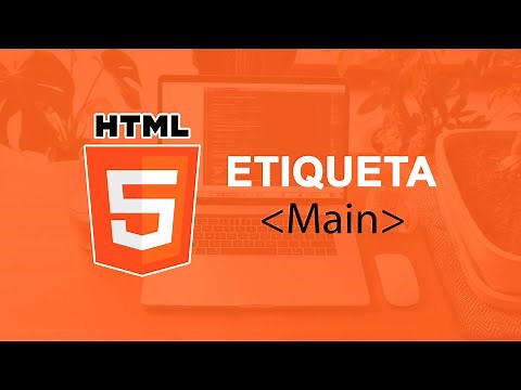 ¿Qué es Etiqueta Main en HTML? 👉 Curso de HTML5