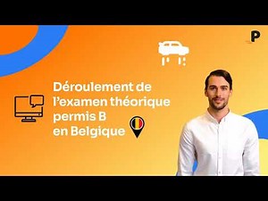 Déroulement de l'examen théorique permis B en Belgique