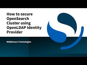 How to secure OpenSearch Cluster using OpenLDAP Identity Provider