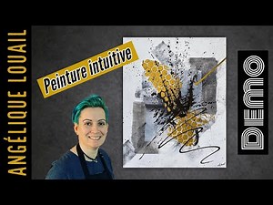 Peinture abstraite intuitive par Angélique Louail