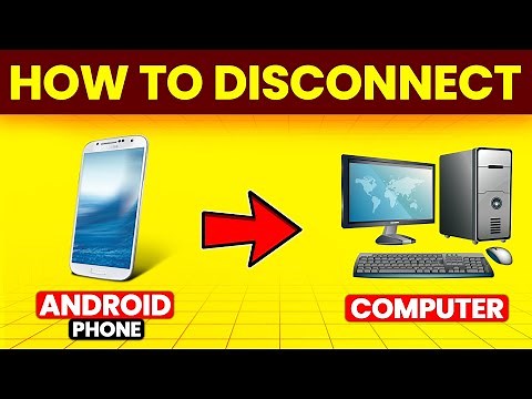How To Disconnect Android Phone From Computer (How To Remove/Unlink Android Phone From Computer)