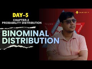 Chapter-2 Binominal Distribution Day 5 | Statistical Method | MBS 1st Semester