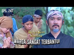 Prabu Siliwangi Turun Langsung Membantu Para Penduduk Desa | RADEN KIAN SANTANG | EPS 247 (1/2)