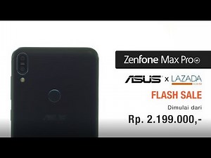 ZenFone Max Pro M1 - Lazada Flash Sale