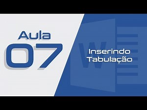 Word Aula #07 - Como criar tabulação no Word