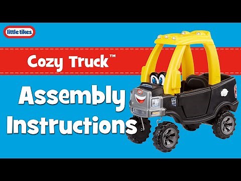 Cozy Truck™ | Assembly Instructions | Little Tikes