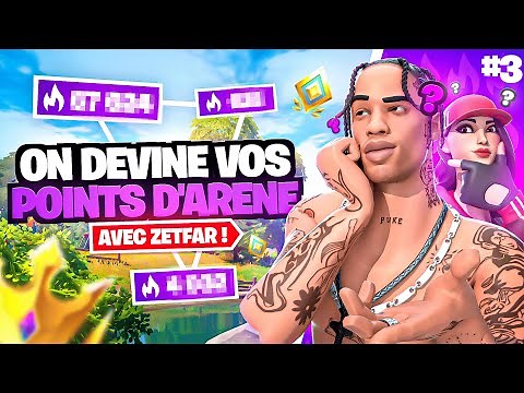 ON DEVINE VOTRE NOMBRE DE POINTS D'ARÈNE ! #3 (ft. ZetFar)