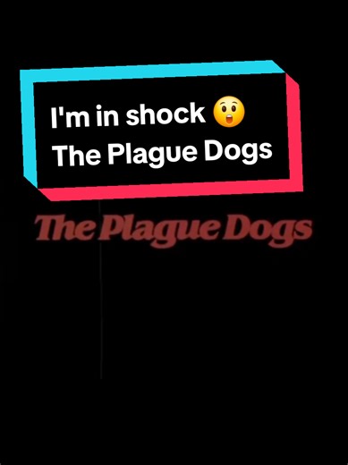 Replying to @davidgwilym0he Plague Dogs was suggested so many times I had to watch it! #theplaguedogs #childhoodtraumahealing #horror #fyp