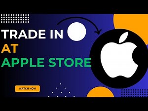 How to Easily Trade In at Apple Store - Here's How You Can Do It - 2025