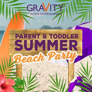 BEACH PAR-TAY 🏖️ Don't miss out on this months themed Parent and Toddler event❗Summer may be close to an end but we're not ready to let go just yet, don't be a turtle stranger, come to Gravity and we'll have a whale of a time 🐳. Crab your tickets 🦀... https://www.gravity-uk.com/ | Gravity Active UK