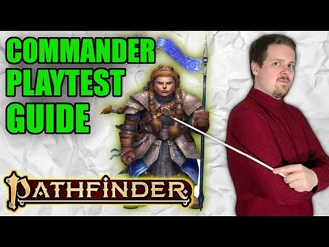COMMANDER PLAYTEST CLASS GUIDE - Pathfinder 2e