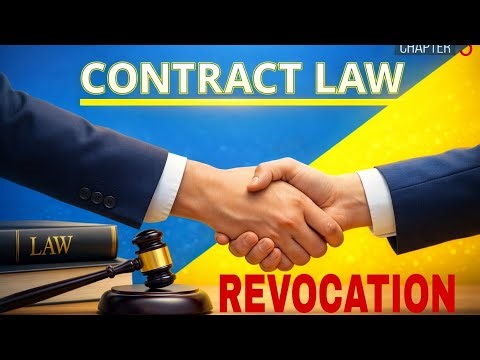 Revocation of Offer and Acceptance | Contract Law Explained | Legal badmoss