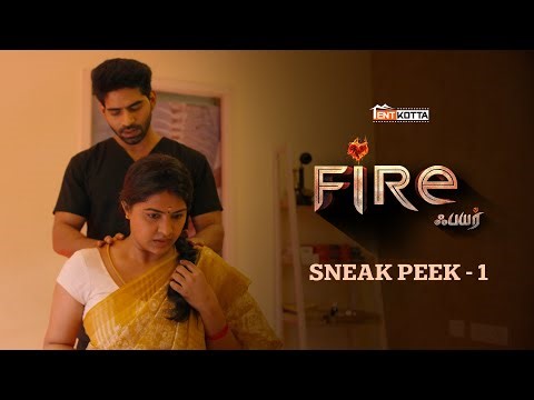 Fire Sneak Peek 1 | Balaji Murugadoss | Chandini | Rachitha | Sakshi Agarwal | Gayathri Shan