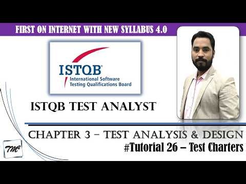 ISTQB Test Analyst v4.0 | Tutorial 26 | Test Charter | Session Based Testing #tmsquare #istqb