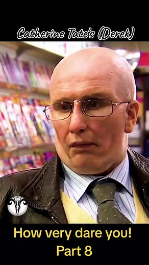 Catherine Tate Show: How Very Dare You! Part 8