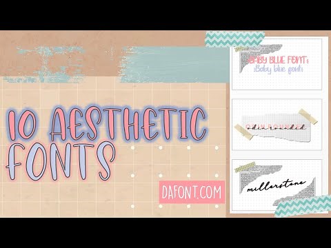 10 AESTHETIC FONTS FOR DIGITAL NOTES | DAFONT | FREE DOWNLOAD