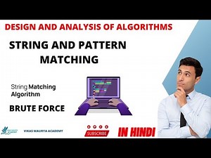 String and Pattern Matching | Brute Force | ‪@VikasMauryaAcademy‬