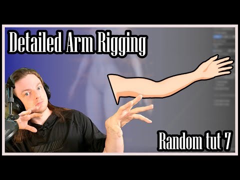Riging Arm | Random Tut 7