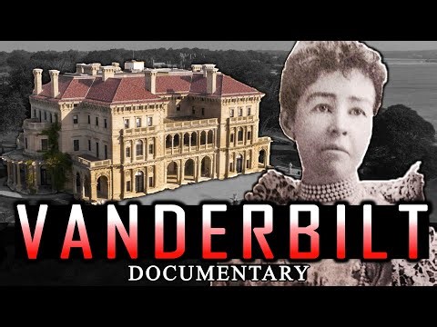 The Tragic Story of How Old Money Destroyed the Vanderbilt Heirs: Part 1 - The Rise (Documentary)