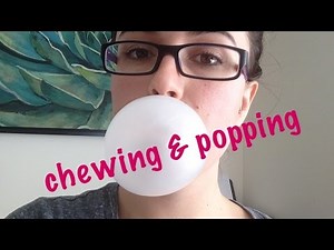 ASMR: chewing gum, blowing bubbles, popping and mouth sounds (no whispers)
