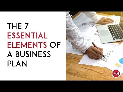 The 7 Essential Elements of a Business Plan