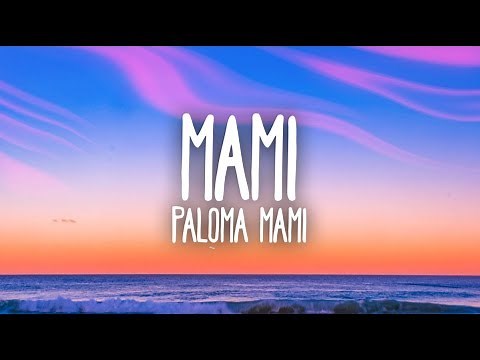 Paloma Mami - Mami (Letra)