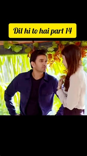 dil hi toh hai part 14 #ytshorts #viral #trending #dilhitohai #aliansari #explore