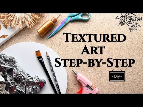 How to Create Art with Foil & Texture Techniques