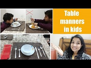 Table manners in kids | Dining etiquette for kids