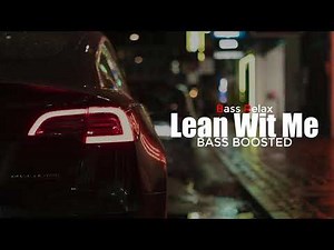 Juice WRLD - Lean Wit Me (Bass Boosted)