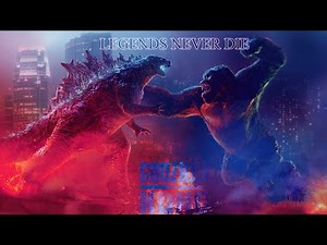 Godzilla vs. Kong - Legends Never Die (Music Video)