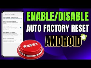 How to Enable/Disable Auto Factory Reset on Android or Samsung Galaxy Phone
