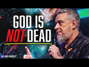 God is NOT Dead - Dr. Rod Parsley