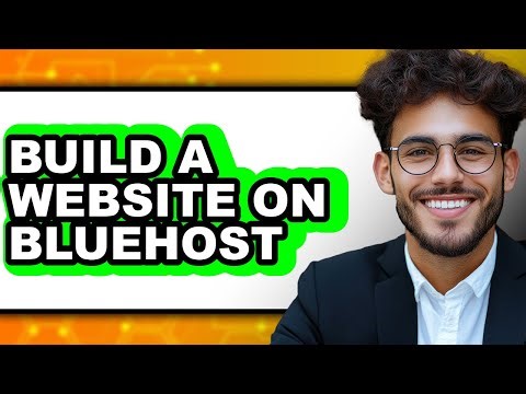 How to Build a Website on Bluehost (easy Method)