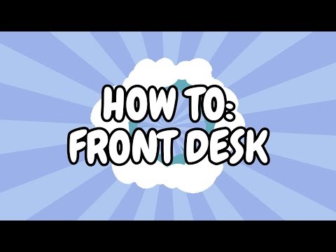 How To: Front Desk