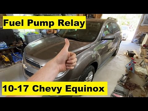Fuel Pump Relay Location Chevy Equinox 2010 2011 2012 2013 2014 2015 2016 2017 11 12 13 14 15 16 17
