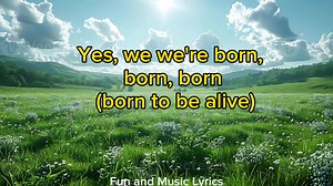 21K views · 283 reactions | BORN TO BE ALIVE Patrick Hernandez This lyrics video is contains an official audio melody from the copyright content. #music #musicislife | Fun and Music lyrics | Facebook
