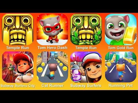 Temple Run,Tom Hero Dash,Temple Run 2,Tom Gold Run,Subway Surfers City,Cat Runner,Subway Surfer