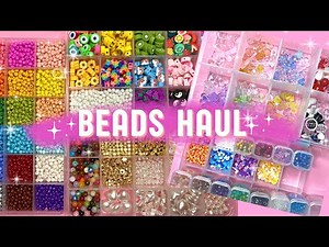 ✨ASMR Bead Haul + Organisation | Satisfying Beads with Relaxing Music + No Talking✨