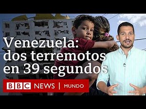 Cómo fueron los terremotos que devastaron a Venezuela en menos de un minuto | BBC Mundo
