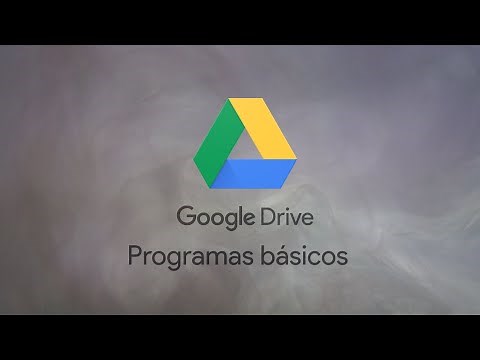 Google Drive - Programas básicos y cómo aprovecharlos