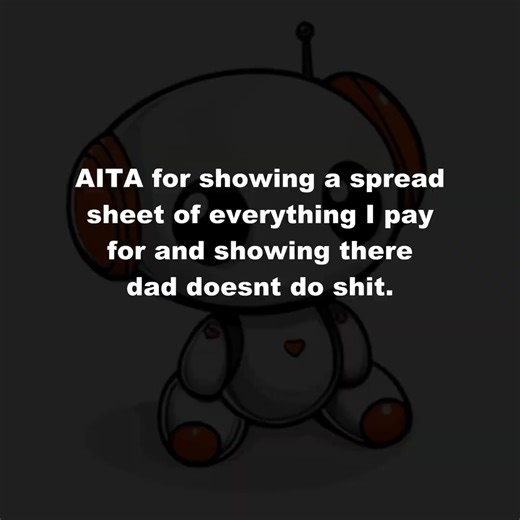 ⛰ AITA For Showing Kids 🌳 a Spreadsheet of Dad’s Contributions? # #fblifestyle | Read it Tales & Storytime