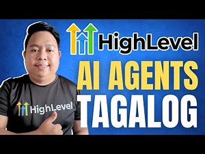 HighLevel AI Agents - Full Tutorial (Tagalog)