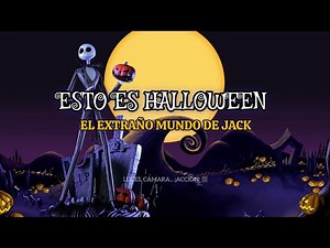 Esto es Halloween - El extraño mundo de Jack ( Pesadilla antes de navidad ) Letra español