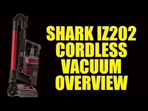 Shark IZ202 Cordless Vacuum Overview (quick review)