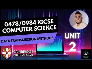 0478/0984 iGCSE Computer Science - Unit 2 Lesson 2: Data Transmission Serial Parallel Simplex Duplex